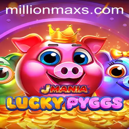 Explore JManiaLuckyPyggs: The Exciting World of MILLIONMAX