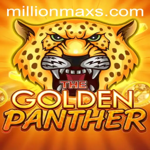 Exploring the Thrilling World of GOLDENPANTHER: MILLIONMAX Edition