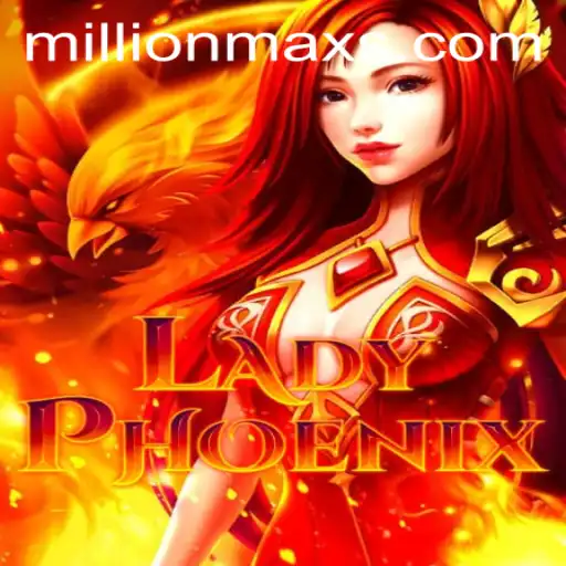 LadyPhoenix: The Rise of the MILLIONMAX Challenge